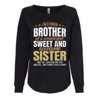 Funny Proud Brother From Awesome Sister Christmas Xmas Famil Womens California Wash Sweatshirt