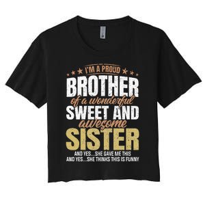 Funny Proud Brother From Awesome Sister Christmas Xmas Famil Women's Crop Top Tee