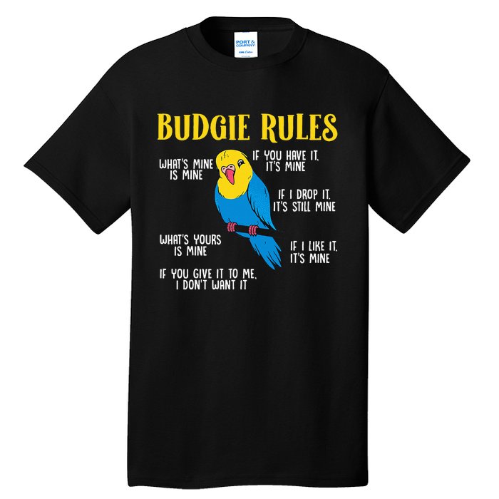 funny Parakeet Budgie Rules Bird Budgerigar Tall T-Shirt