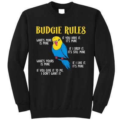 funny Parakeet Budgie Rules Bird Budgerigar Tall Sweatshirt