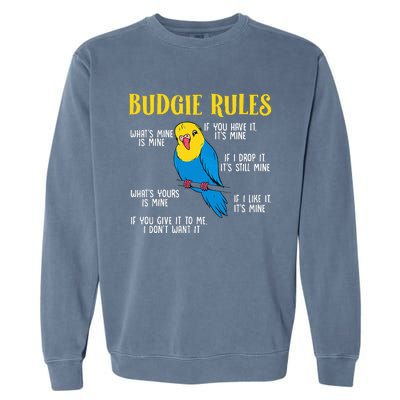 funny Parakeet Budgie Rules Bird Budgerigar Garment-Dyed Sweatshirt