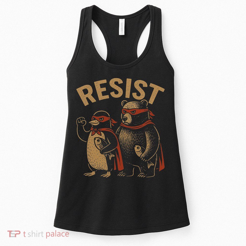 Funny Penguin Bear Resist Penguins Protest Against Tariffs Womens Tank Top