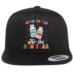 Funny Poppin Bottles For The New Year Icu Nurse Propofol Crna Flat Bill Trucker Hat