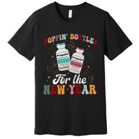 Funny Poppin Bottles For The New Year Icu Nurse Propofol Crna Premium T-Shirt