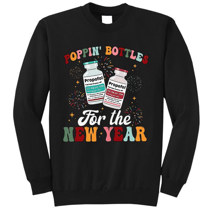 Funny Poppin Bottles For The New Year Icu Nurse Propofol Crna Tall Sweatshirt