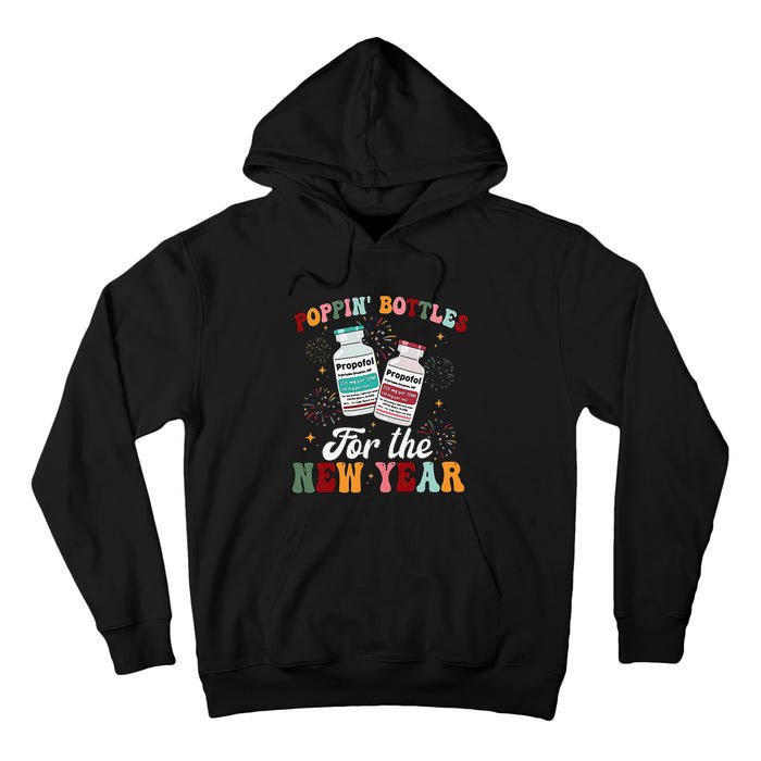 Funny Poppin Bottles For The New Year Icu Nurse Propofol Crna Tall Hoodie