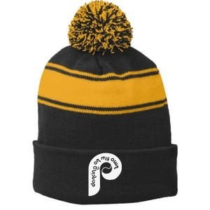 Funny Philadelphia Baseball I Keep Dancing On My Stripe Pom Pom Beanie