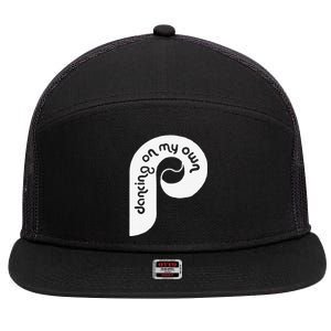 Funny Philadelphia Baseball I Keep Dancing On My 7 Panel Mesh Trucker Snapback Hat