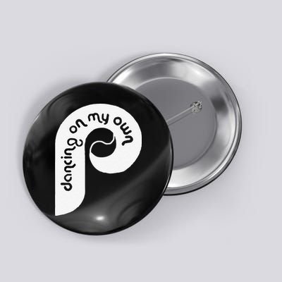 Funny Philadelphia Baseball I Keep Dancing On My Button