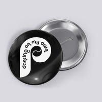 Funny Philadelphia Baseball I Keep Dancing On My Button