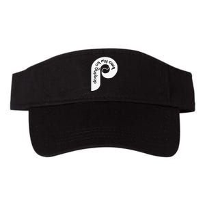 Funny Philadelphia Baseball I Keep Dancing On My Valucap Bio-Washed Visor