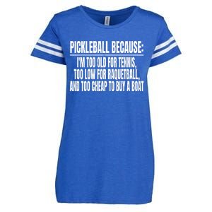 Funny Pickleball Because Pickleball Saying Pickleball Quote Cool Gift Enza Ladies Jersey Football T-Shirt