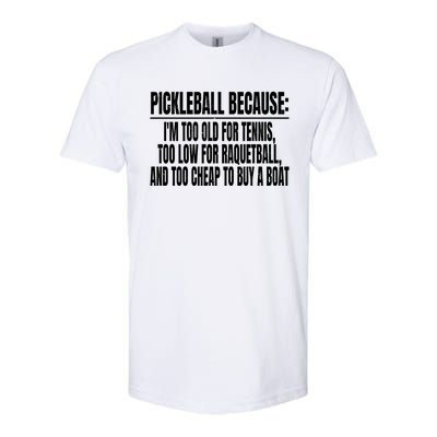 Funny Pickleball Because Pickleball Saying Pickleball Quote Cool Gift Softstyle® CVC T-Shirt