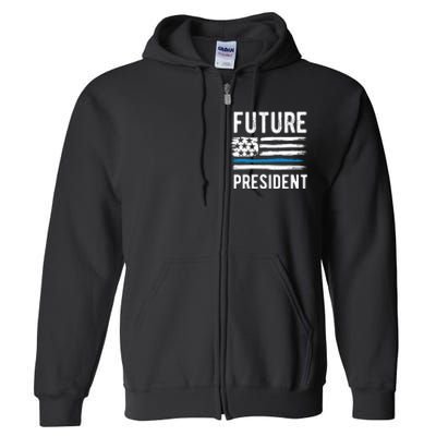 Future President Boy President To Be Full Zip Hoodie