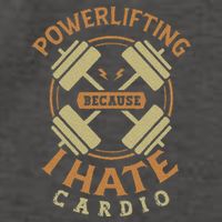 Funny Powerlifting Because I Hate Cardio For A Gym Weightlifting Vector Backpack