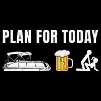Funny Pontoon Boat Plan for Today Beer Boating  Cooling Performance Crew T-Shirt