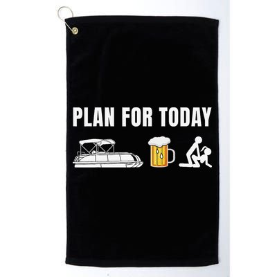 Funny Pontoon Boat Plan for Today Beer Boating  Golf Towel