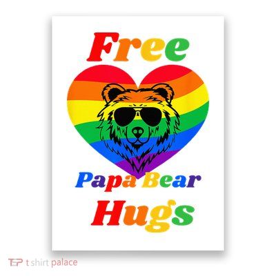Free Papa Bear Hugs Poster