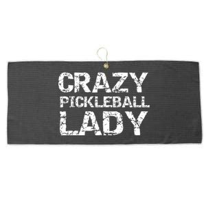 Funny Pickle Ball Quote Fun Crazy Pickleball Lady Gift Large Microfiber Waffle Golf Towel