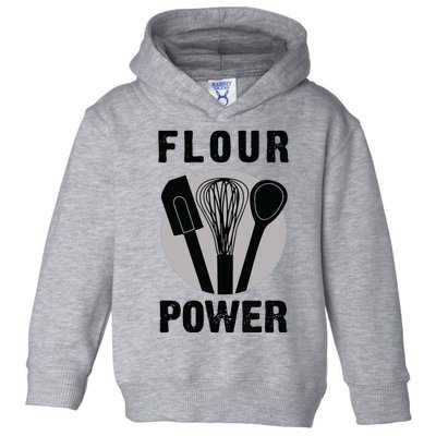 FLOUR POWER Baking Cooking Bread Making Chefs Toddler Hoodie