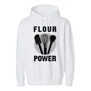 FLOUR POWER Baking Cooking Bread Making Chefs Garment-Dyed Fleece Hoodie