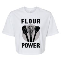 FLOUR POWER Baking Cooking Bread Making Chefs Bella+Canvas Jersey Crop Tee