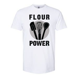 FLOUR POWER Baking Cooking Bread Making Chefs Softstyle CVC T-Shirt