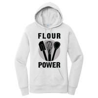 FLOUR POWER Baking Cooking Bread Making Chefs Women's Pullover Hoodie