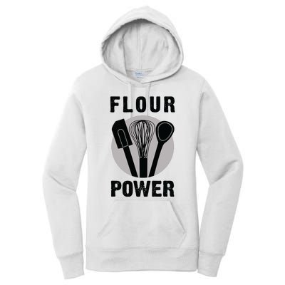 FLOUR POWER Baking Cooking Bread Making Chefs Women's Pullover Hoodie