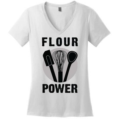 FLOUR POWER Baking Cooking Bread Making Chefs Women's V-Neck T-Shirt