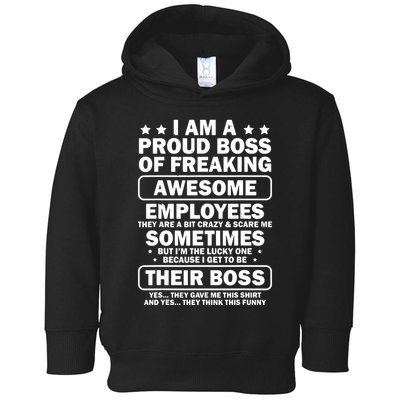 Funny Proud Boss Employee Appreciation Office Funny Boss Toddler Hoodie