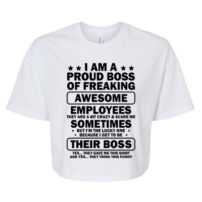 Funny Proud Boss Employee Appreciation Office Funny Boss Bella+Canvas Jersey Crop Tee