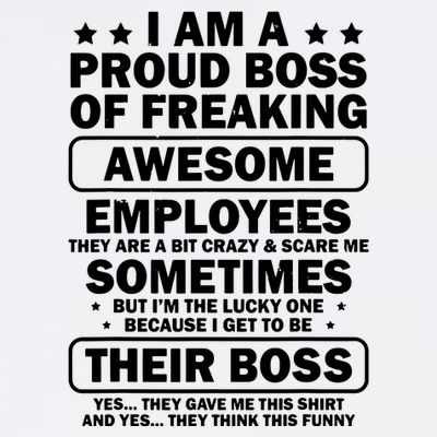 Funny Proud Boss Employee Appreciation Office Funny Boss T-Shirt