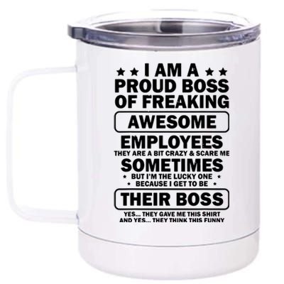 Funny Proud Boss Employee Appreciation Office Funny Boss 12 oz Stainless Steel Tumbler Cup