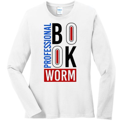 Funny Professional Book Worm Ladies Long Sleeve Shirt