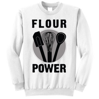 FLOUR POWER Baking Cooking Bread Making Chefs Sweatshirt