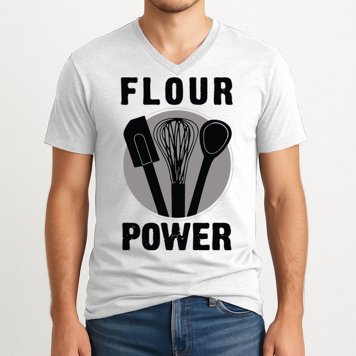 FLOUR POWER Baking Cooking Bread Making Chefs V-Neck T-Shirt