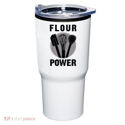 FLOUR POWER Baking Cooking Bread Making Chefs Tumbler