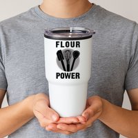 FLOUR POWER Baking Cooking Bread Making Chefs Tumbler