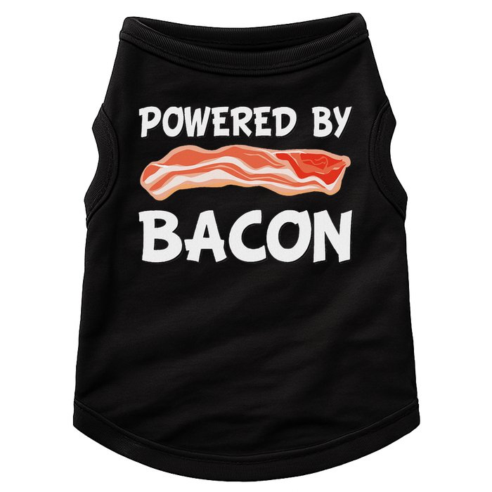 Funny Powered By Bacon Bacon Lovers Gift Doggie Tank