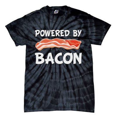 Funny Powered By Bacon Bacon Lovers Gift Tie-Dye T-Shirt