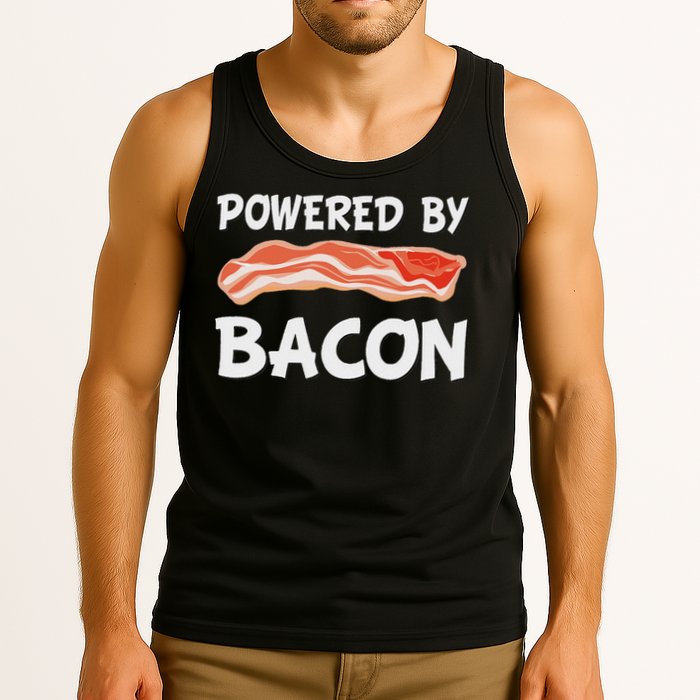 Funny Powered By Bacon Bacon Lovers Gift Tank Top