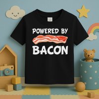 Funny Powered By Bacon Bacon Lovers Gift Toddler T-Shirt