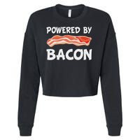 Funny Powered By Bacon Bacon Lovers Gift Cropped Pullover Crew