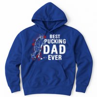 Funny Pun Best Pucking Dad Meaningful Gift Hoodie