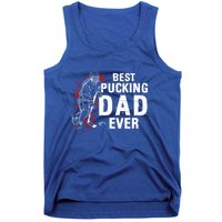 Funny Pun Best Pucking Dad Meaningful Gift Tank Top