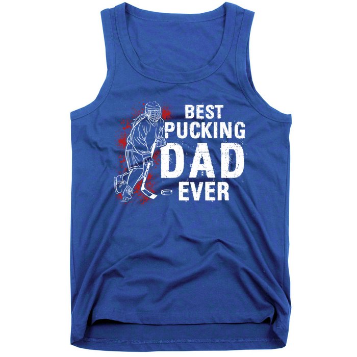 Funny Pun Best Pucking Dad Meaningful Gift Tank Top