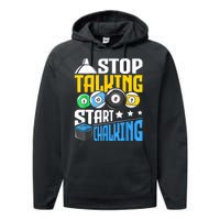 Funny Pool Billiard Player Stop Talking Start Chalking Gift Performance Fleece Hoodie