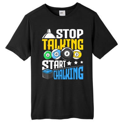 Funny Pool Billiard Player Stop Talking Start Chalking Gift Tall Fusion ChromaSoft Performance T-Shirt