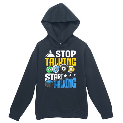 Funny Pool Billiard Player Stop Talking Start Chalking Gift Urban Pullover Hoodie